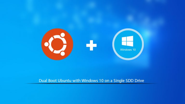 How to Dual Boot Ubuntu with Windows 10 on a Single SSD Drive