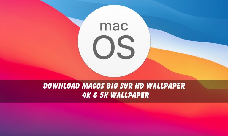 Download macOS Big Sur HD Wallpaper - 4K & 5K Wallpaper