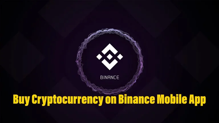 How to Buy Cryptocurrency on Binance Mobile App