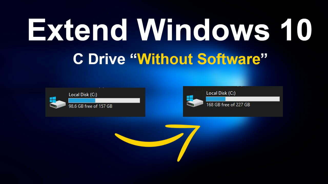 How to Extend C Drive on Windows 10 Without any Software