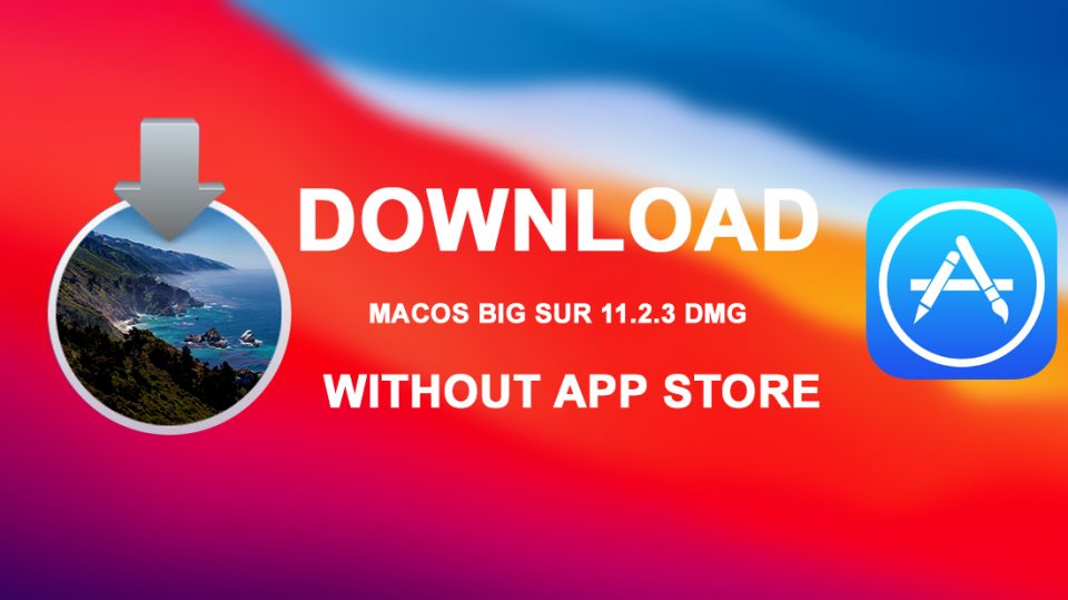 macos big sur download dmg