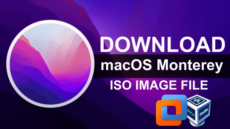 Download macOS Monterey ISO file for VMware & VirtualBox