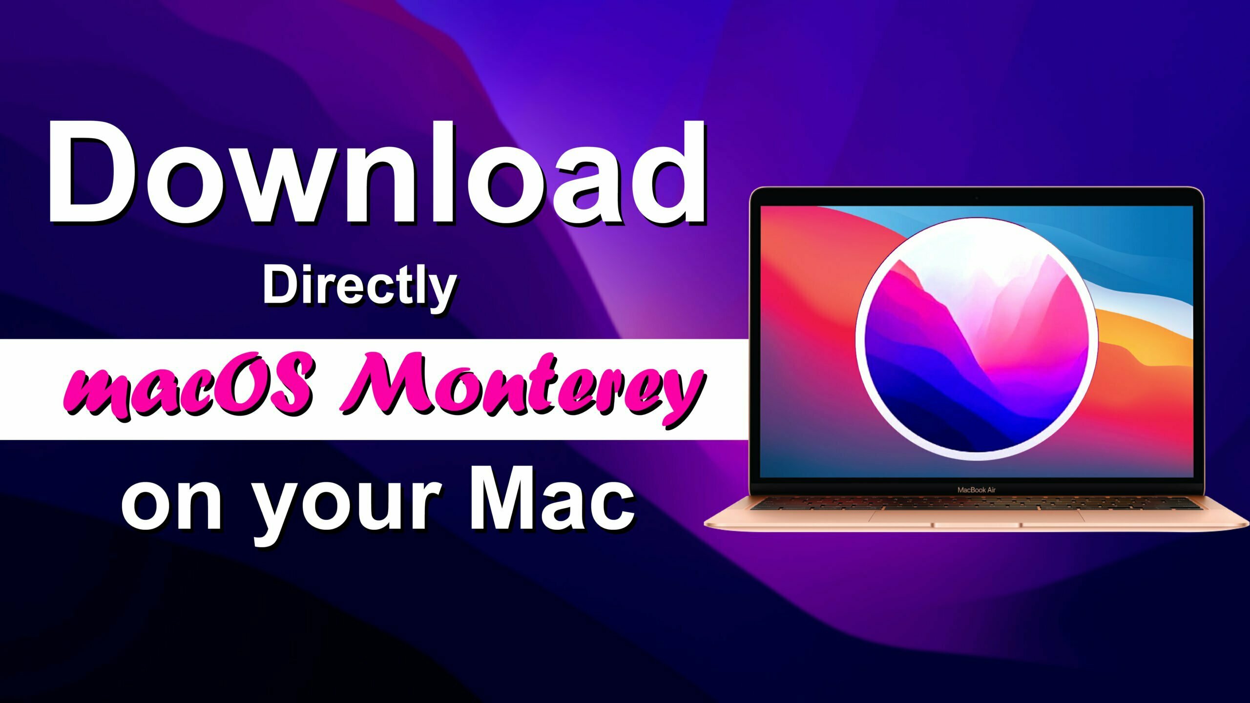 How to Directly Download macOS Monterey on Your Mac?