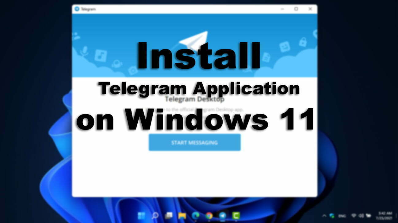 How to Install Telegram App on Windows 11 & macOS