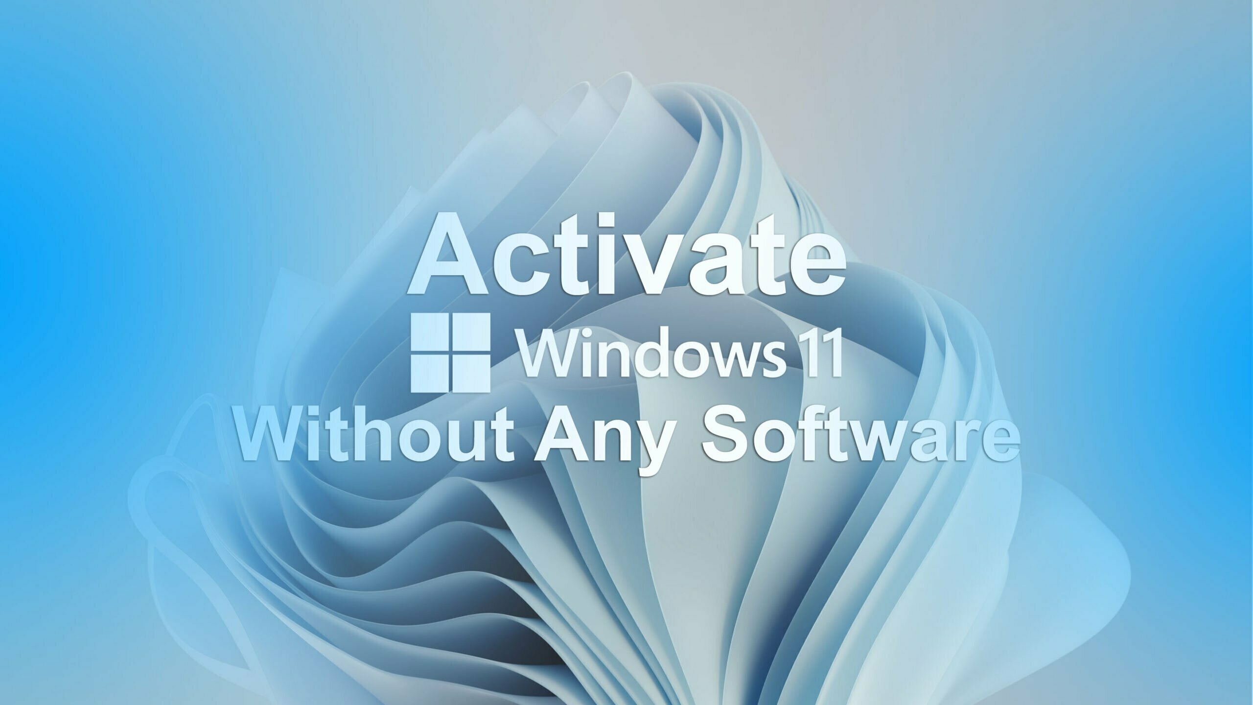 How to Activate Windows 11 Without Any Software For Free
