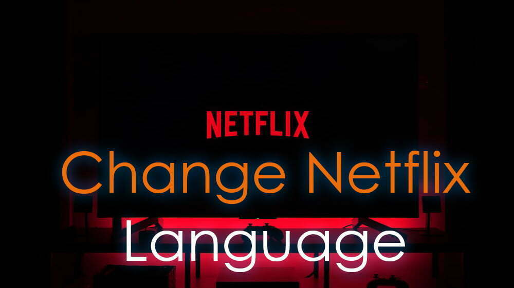 How to Change Netflix Account Language on Laptop?