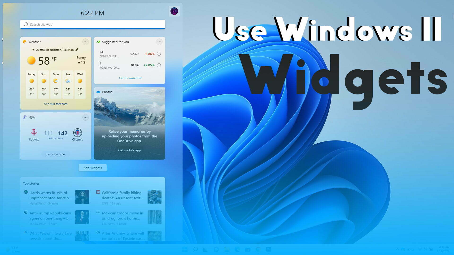 How to Use Windows 11 Widgets, Enable Widgets on Windows 11