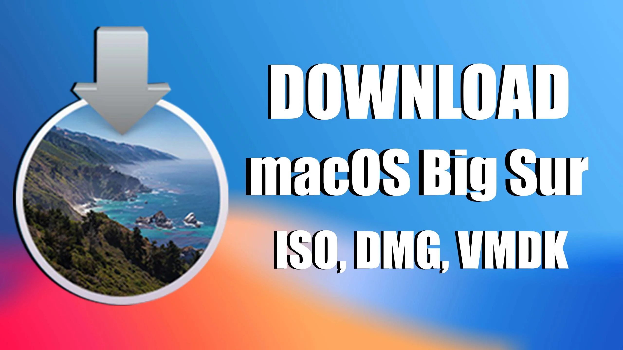 Download macOS Big Sur ISO, DMG, VMDK Files For Free